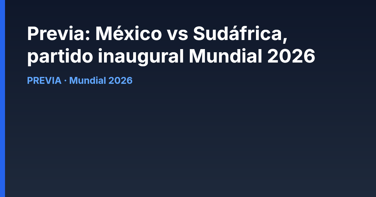 Estadio Azteca de Ciudad de México, sede del partido inaugural del Mundial 2026